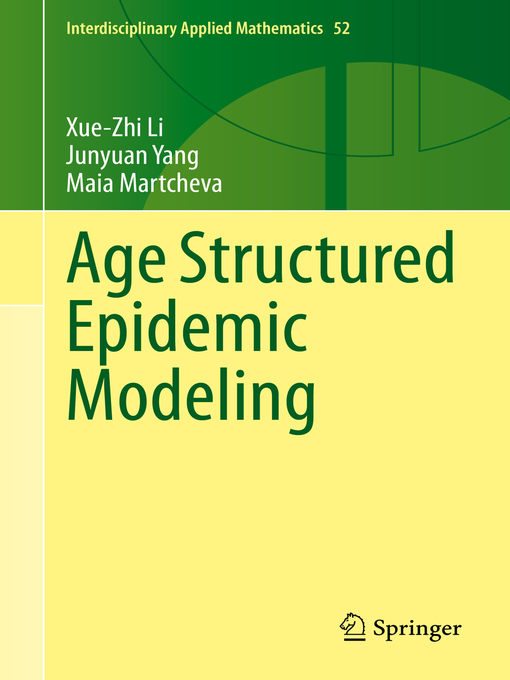 Title details for Age Structured Epidemic Modeling by Xue-Zhi Li - Available